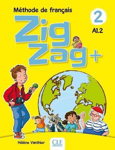 ZigZag+. Méthode de français. Niveau 2. Livre de l'élève. Per la Scuola elementare