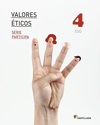 VALORES ETICOS SERIE PARTICIPA 4 ESO – Santillana Educación, S.L.