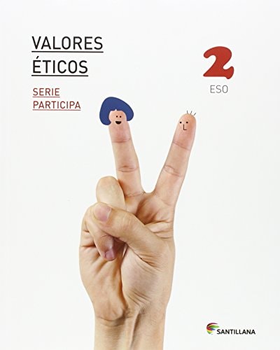 VALORES ETICOS SERIE PARTICIPA 2 ESO – Santillana Educación, S.L.
