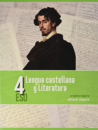 Lengua Castellana y Literatura. 4º de ESO (Proyecto Isegoría) (Spanish Edition) – Editorial Alegoría