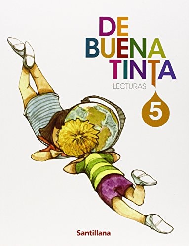 LECTURAS DE BUENA TINTA 5 PRIMARIA – Santillana Educación, S.L.