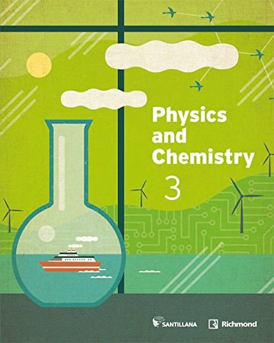 PHYSICS AND CHEMISTRY 3 ESO STUDENT'S BOOK – Santillana Educación, S.L.