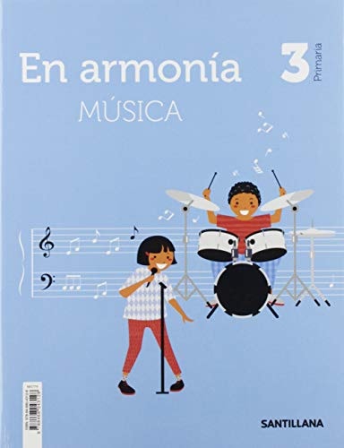MUSICA EN ARMONIA 3 PRIMARIA – Santillana Educación, S.L.