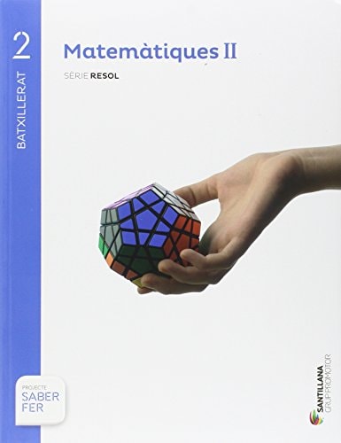 Matematiques Ii Serie Resol 2 Btx - Santillana