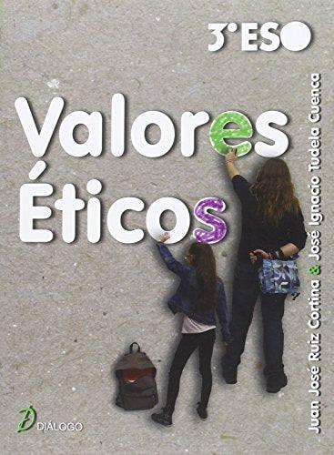 Valores Éticos 3º ESO (Spanish Edition) – Diálogo