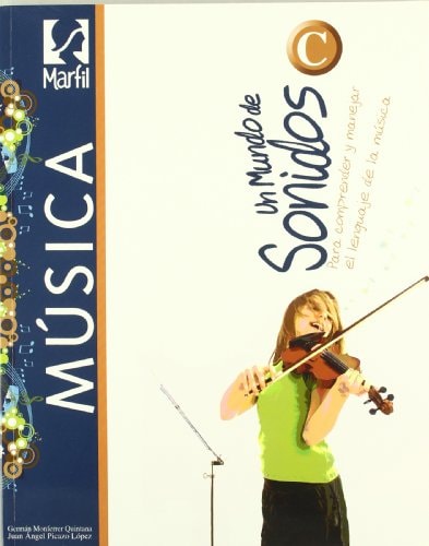 Un mundo de sonidos C (Educación Secundaria Obligatoria) (Spanish Edition) – Editorial Marfil