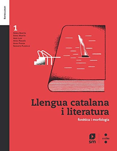 Llengua Catalana I Literatura. 1 Batxillerat - Cruilla